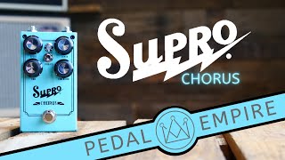 Video thumbnail for Supro Chorus - Pedal Empire by Pedal Empire