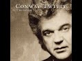 How Much More Can She Stand de Conway Twitty