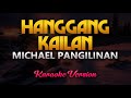 Hanggang Kailan - Michael Pangilinan (Karaoke)