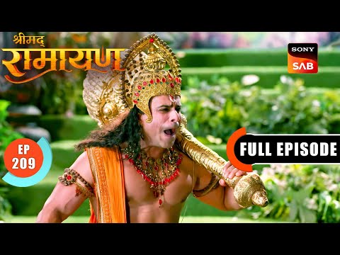Hanuman ने की Angad की रक्षा | Shrimad Ramayan - Ep 209 | Full Episode