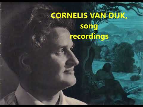 CORNELIS VAN DIJK the song recordings