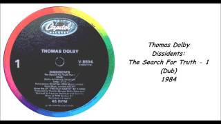 Thomas Dolby - Dissidents: The Search For Truth - Part I (Dub) - 1984