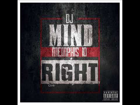 Dj Memphis10 - Mind Right