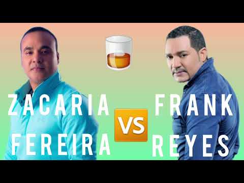 MIX DE BACHATA ZACARIA FERREIRA VS FRANK REYES DJ CRISTIAN RD 🥃 🍺🔥
