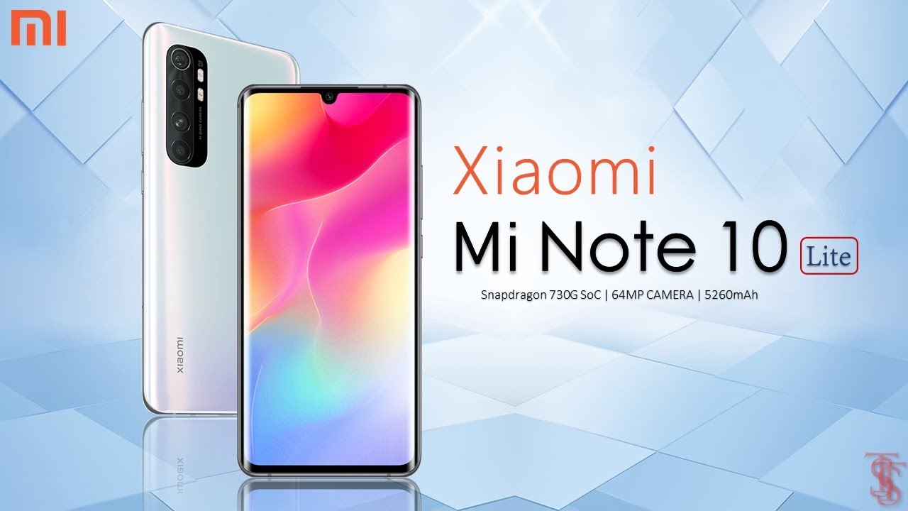Xiaomi Mi Note 10 Lite Price, Official Look, Specifications, 8GB RAM, Camera, Features, Sale Details