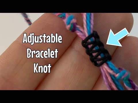How to make your bracelets adjustable - square knot sliding knot