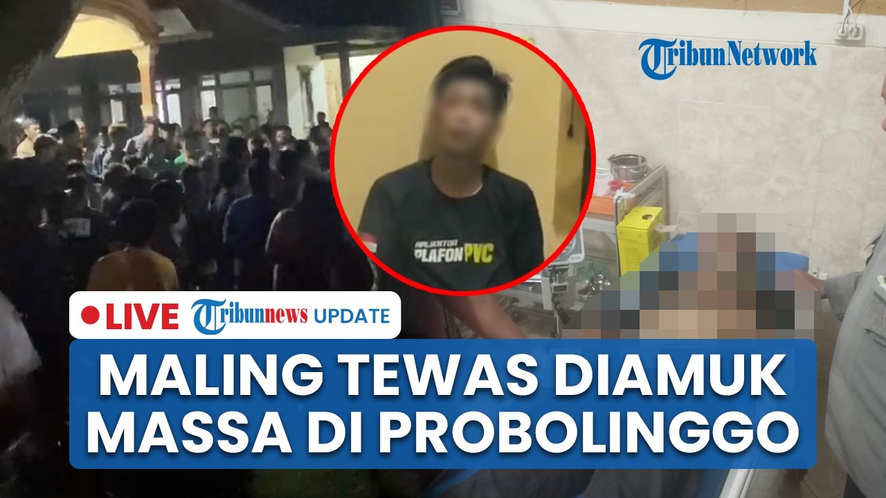LIVE: Pemuda di Probolinggo Tewas Diamuk Massa usai Tepergok Curi Motor, Sempat Alami Gegar Otak