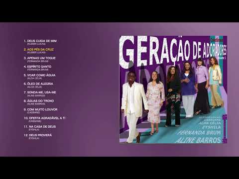 Geraçao De Adoradores - Misc Praise Songs