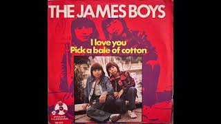 The James Boys - Pick A Bale Of Cotton