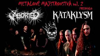 ABORTED vs. KATAKLYSM - PREDKOLO METALOVÝCH MAJSTROVSTIEV vol. 2.