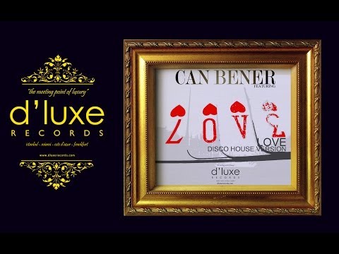 Can Bener & Dj KhaiKhan - LoVe (Disco House Version)