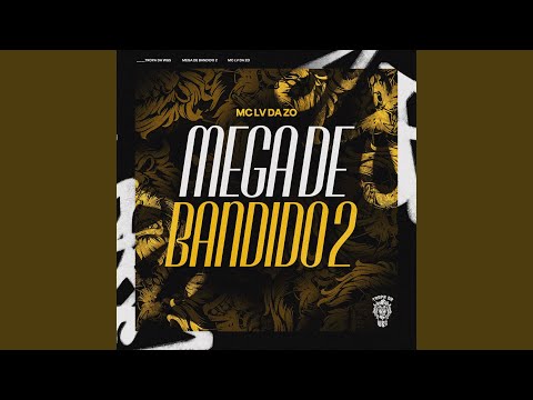 Mega de Bandido 2