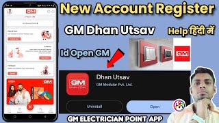 GM Electrician Mein Nambar Register Kaise Kare || How To Registration GM Dhan Utsav Point App