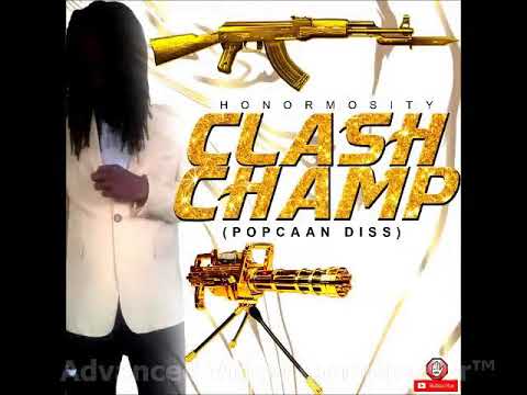 Clash champ (popcaan diss)