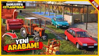YENİ ARABAM VE EKİPMANLARIM! | ŞANLIURFA GERÇEK HAYAT | FS25 S9 B9