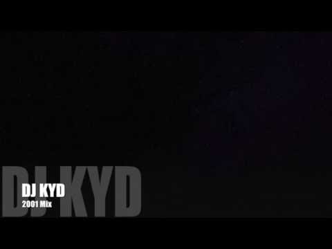 2001 Mix DJ Kyd