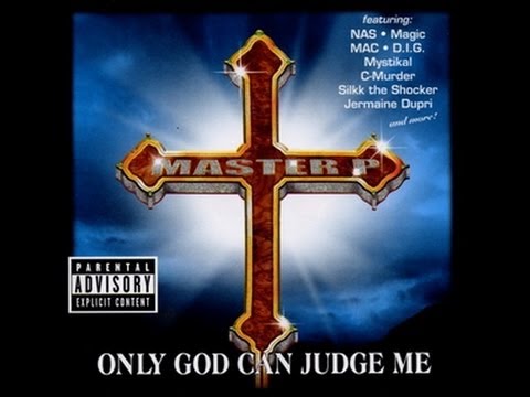 Master P - Only God Can Judge Me (Full Album)