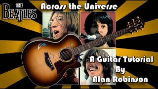How to learn: Across The Universe by The Beatles (2023 version) Detuned by 1 fret