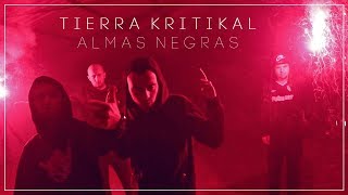 Tierra Kritikal ft. Roni Ross – ALMAS NEGRAS [ALMAS NEGRAS] (Doble Z Studio)