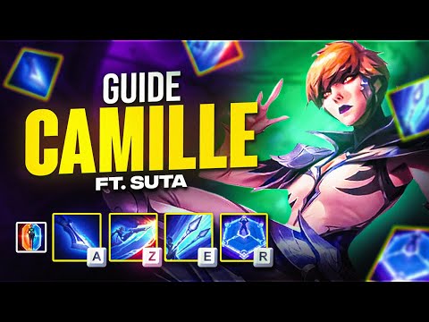 GUIDE CAMILLE - BUILD, RUNES & COMBOS💥(Ft Suta - Master OTP)