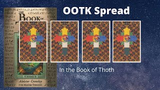 OOTK Spread: Aleister Crowley's view of the Opening of the Key Spread