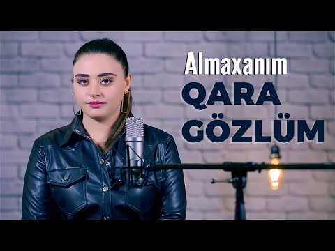 Almaxanım - Qara Gözlüm (Official Video)