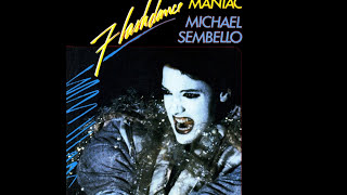 Michael Sembello ~ Maniac 1983 Disco Purrfection Version