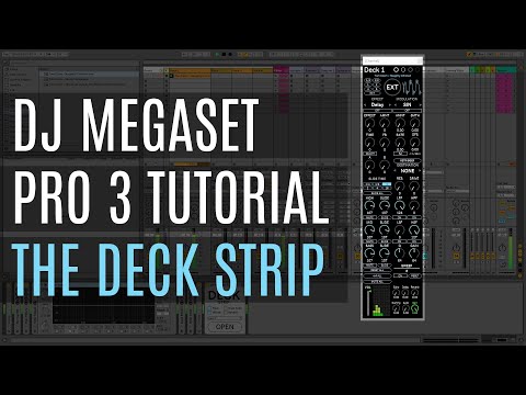 Dj Megaset Pro 3 Tutorial - The Deck Strip