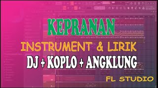 Download lagu Karaoke Kepranan DJ Angklung Instrumen mp3