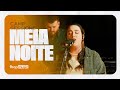 Meia Noite Ao Vivo I Fhop Music