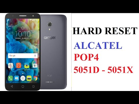 Hard Reset Alcatel POP4 - 5051D 5051X