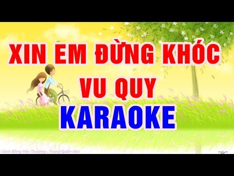 Xin Em Đừng Khóc Vu Quy - Karaoke Nhạc Sống Thanh Ngân