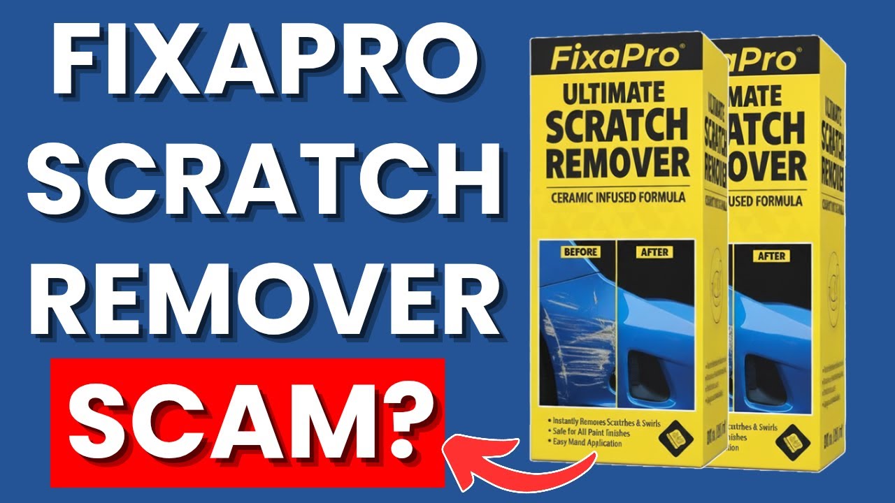 FixaPro Scratch Remover Review – Does It Work Or Scam?