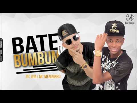 MC WM e MC Menininho - Bate o Bumbum (DJ Will o Cria)