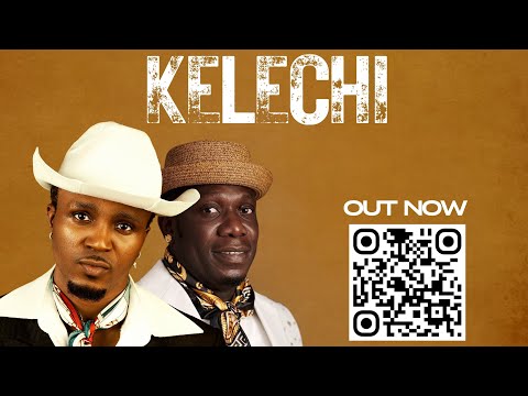 KELECHI - Humblesmith ft Duncan Mighty (viral video)
