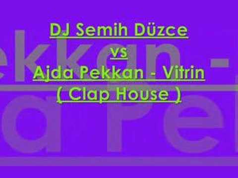 DJ Semih vs Ajda Pekkan ( Clap House )