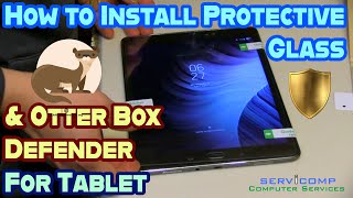 How to Apply Protective Glass & Install an Otterbox DEFENDER on a Tablet