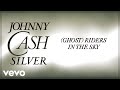 Johnny Cash - (Ghost) Riders in the Sky (Official Audio)