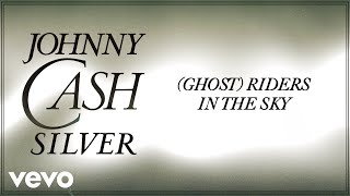 Johnny Cash - (Ghost) Riders in the Sky (Official Audio)