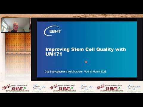 The Use of Expanded Cord in Patients with High-Risk Malignancies | Prof. Guy Sauvageau | SSBMT 2026