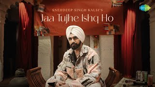 Jaa Tujhe Ishq Ho thumbnail