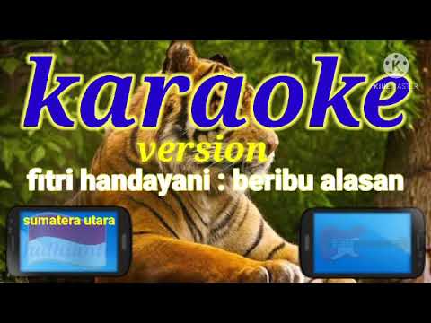 Karaoke version.fitri handayani : beribu alasan
