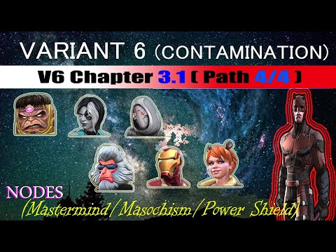 Variant 6 Ch 3.1 Path 4/4 (Mastermind/Masochism/Power Shield) - Marvel Contest of Champions