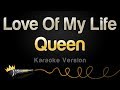 Queen - Love Of My Life (Karaoke Version)