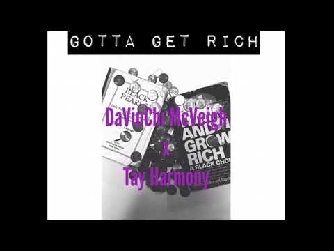 DaVinChi McVeigh X Tay Harmoney - Gotta Get Rich