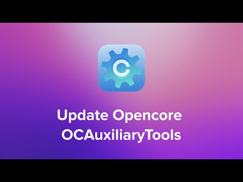 Cara Update Opencore Dengan OCAuxililary Tools