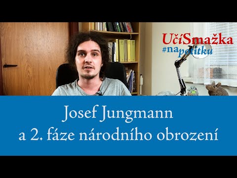 UčíSmažka 22 - Josef Jungmann a 2. fáze národního obrození