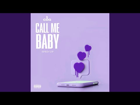 Call Me Baby (Sped Up)