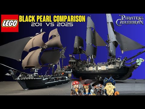 COMPARISON: LEGO 2011 BLACK PEARL + 2025 Jack Sparrow's Pirate Ship (4184 vs 10365)
