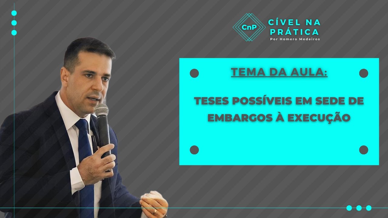 Teses possíveis em sede de embargos à execução